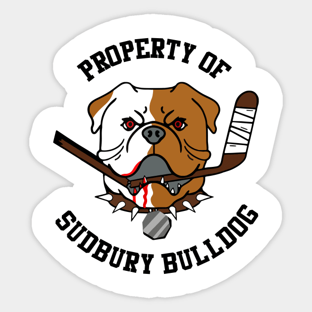 Property of Sudbury Bulldog Sticker by Mendozab Angelob